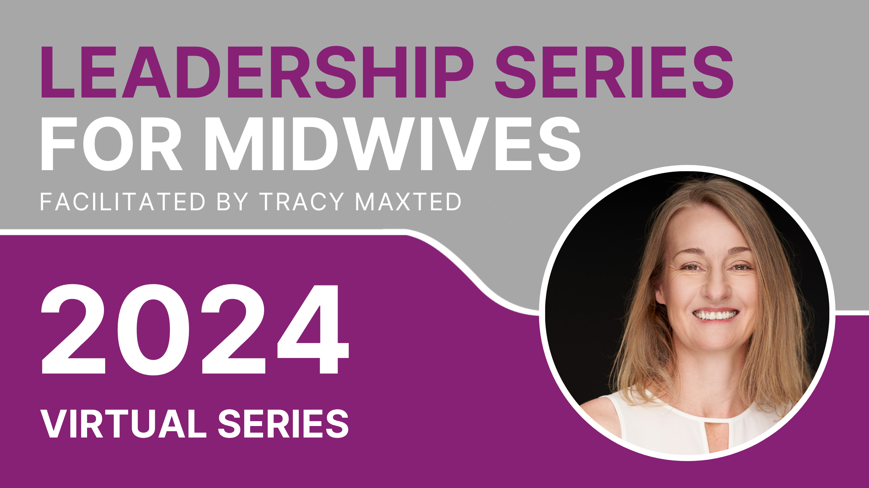 2024 Leadership Series for Midwives